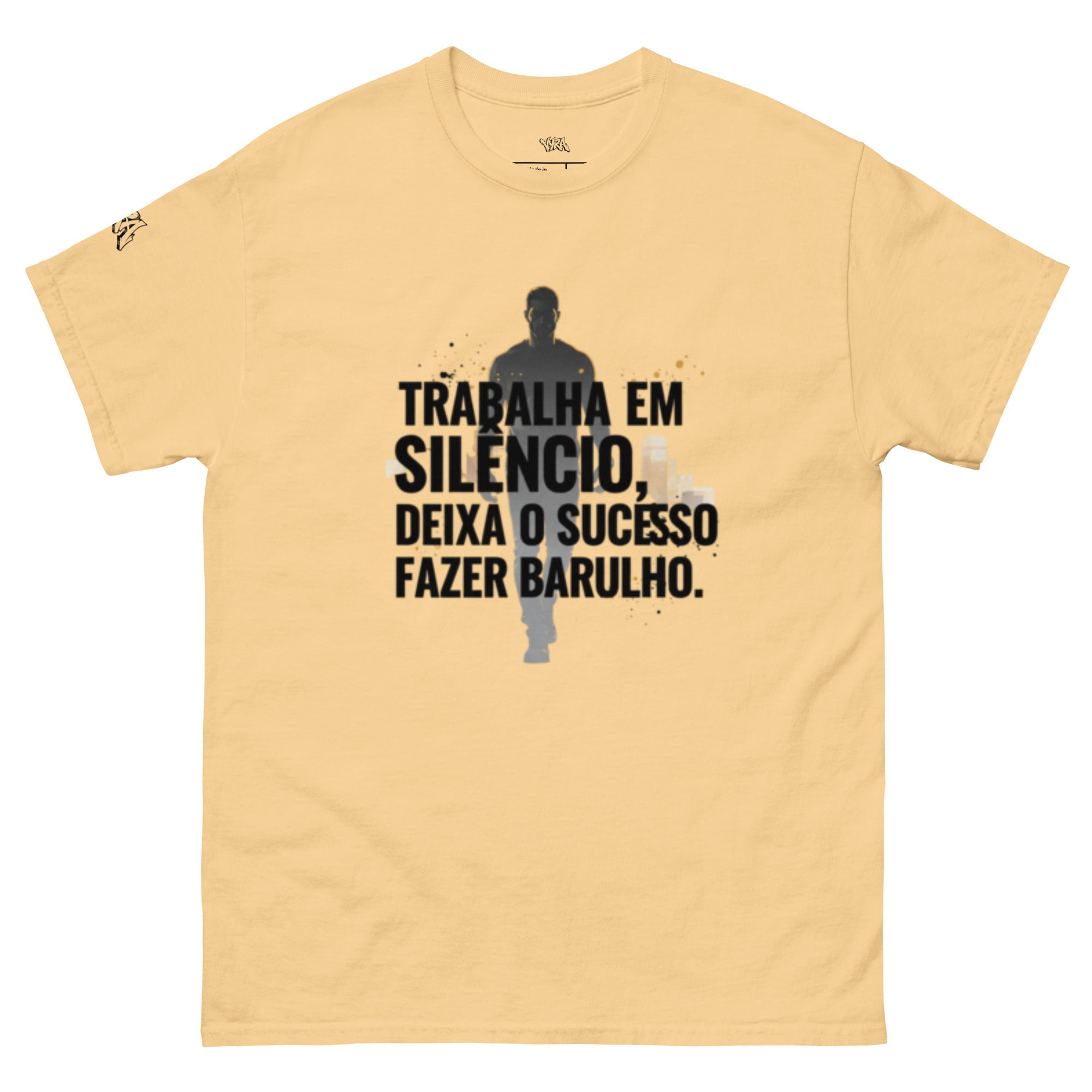 TEE shirt « Trabalha em silêncio e deixa o sucesso fazer barulho. »